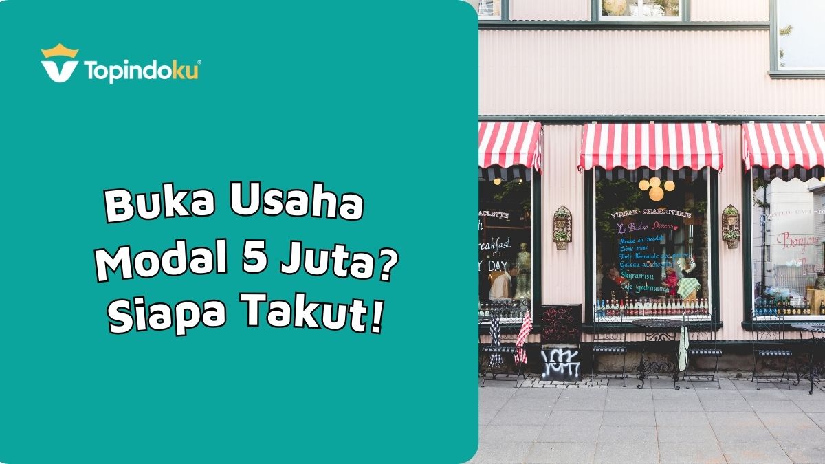 Buka Usaha Modal 5 juta