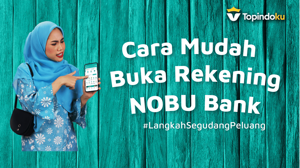 Cara buka rekening Nobu Bank