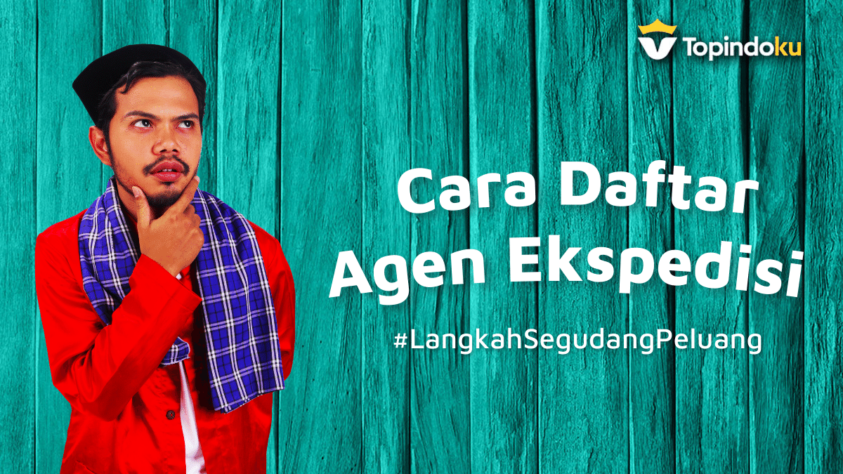 cara daftar agen ekspedisi