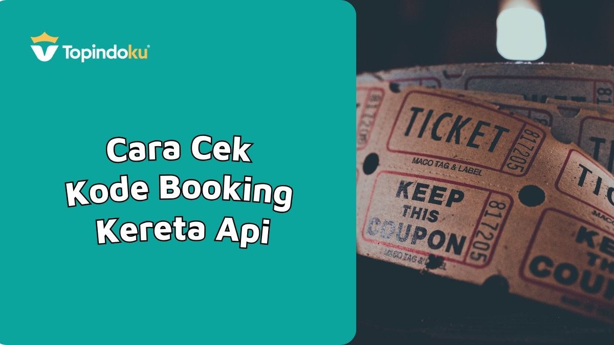 Cek Kode Booking Kereta Api