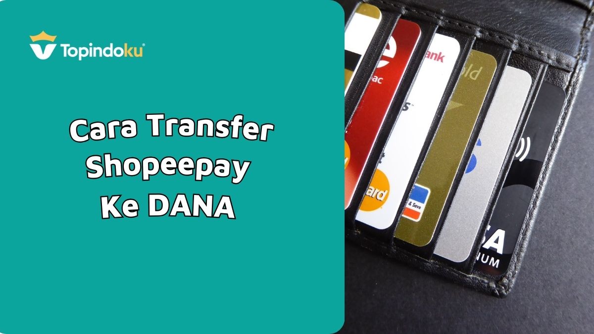 cara transfer shopeepay ke dana