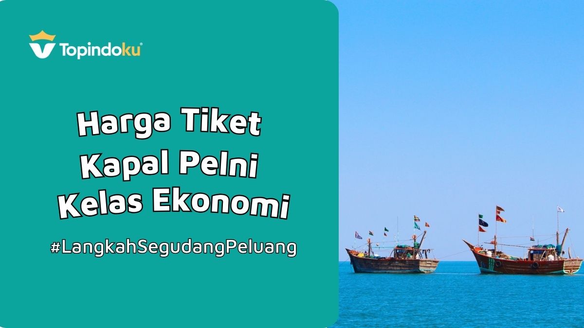 Harga Tiket Kapal Pelni Kelas Ekonomi