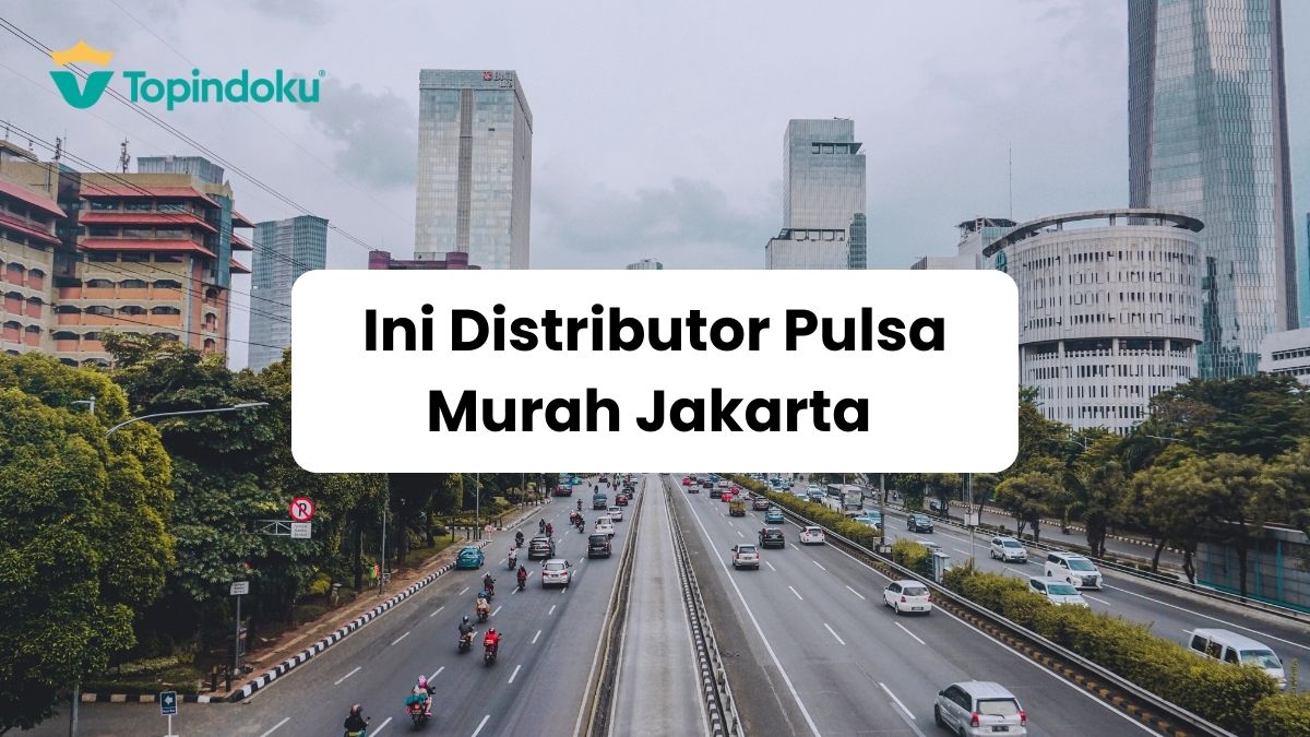 Distributor pulsa murah Jakarta