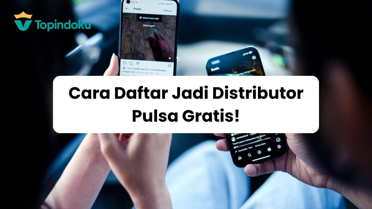 Daftar Jadi Distributor Pulsa