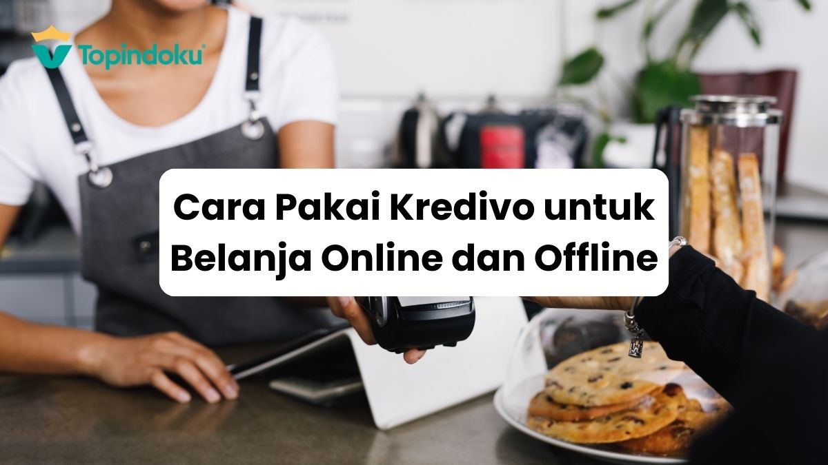 cara pakai kredivo untuk belanja
